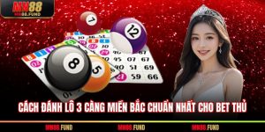 cách đánh lô 3 càng miền Bắc
