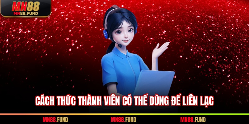 Cách thức thành viên có thể dùng để liên lạc