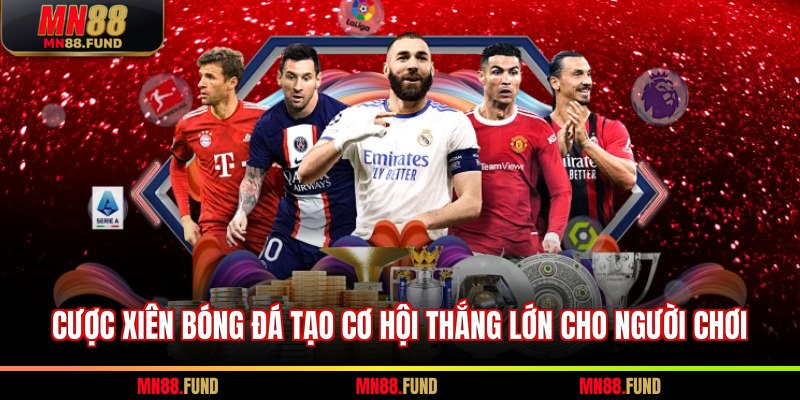 Cược xiên bóng đá