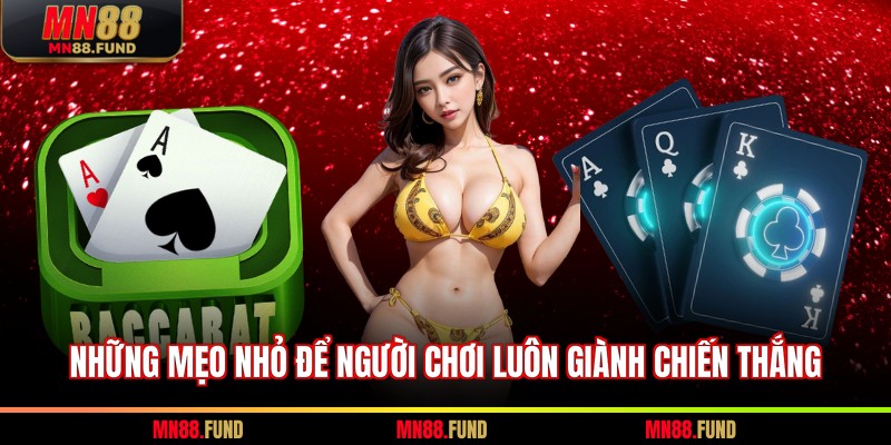 Những mẹo nhỏ để người chơi luôn giành chiến thắng