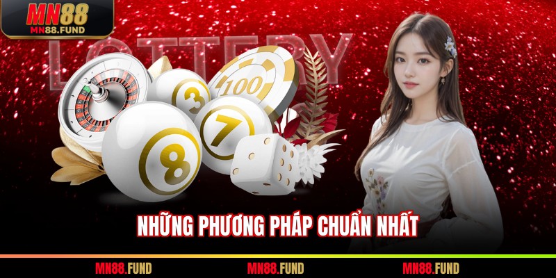 Những phương pháp chuẩn nhất