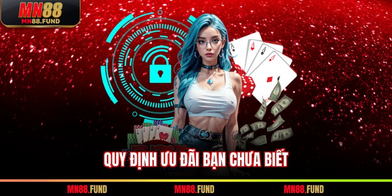 Quy định ưu đãi bạn chưa biết