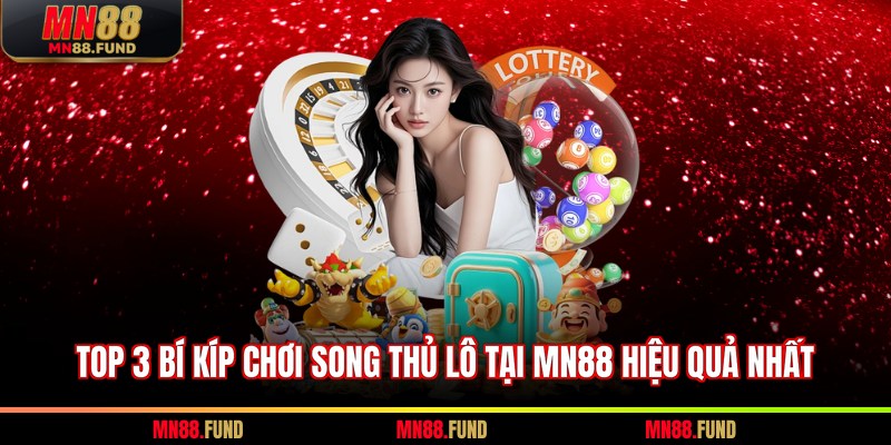 bí kíp chơi song thủ lô